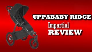 Uppababy Ridge, An Impartial Review: Mechanics, Comfort, Use