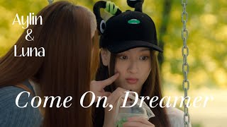 Aylin + Luna | Come On, Dreamer (23.5) [CC]