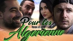 POUR LES YEUX D'UNE ALGERIENNE AVEC FARID CHAMEKH ET SARAH NATACHA AJ