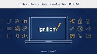 Video: Ignition Demo: Database-Centric SCADA