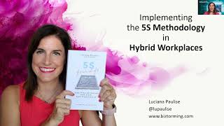 How to Implement 5S in Hybrid Workplaces by Luciana Paulise - Qualcon World Quality Conference