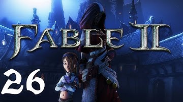 Fable II Walkthrough HD (Part 26)