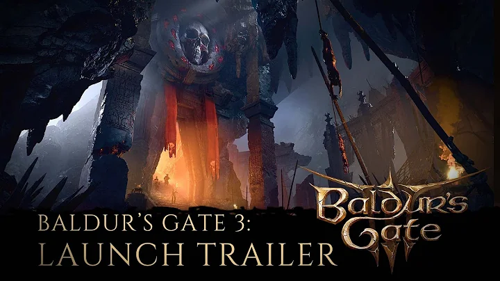 Baldur's Gate 3: Launch Trailer - DayDayNews