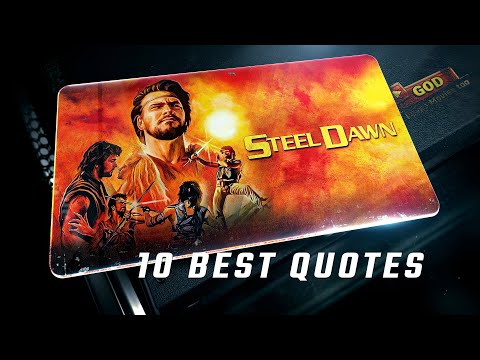 Steel Dawn 1987 10 Best Quotes