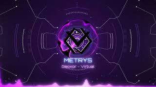 Geoxor - Virtual (Nightcored by METRYS)