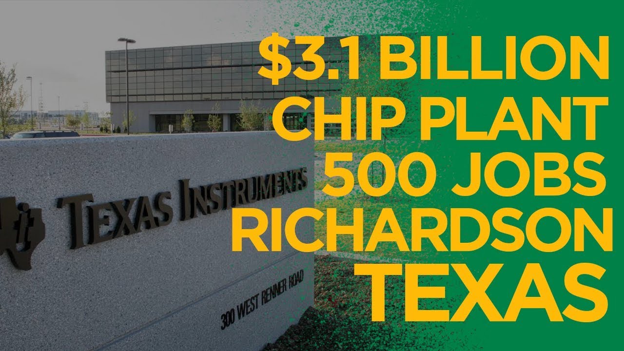 Texas Instruments to build 3.1 billion chip plant, create nearly 500