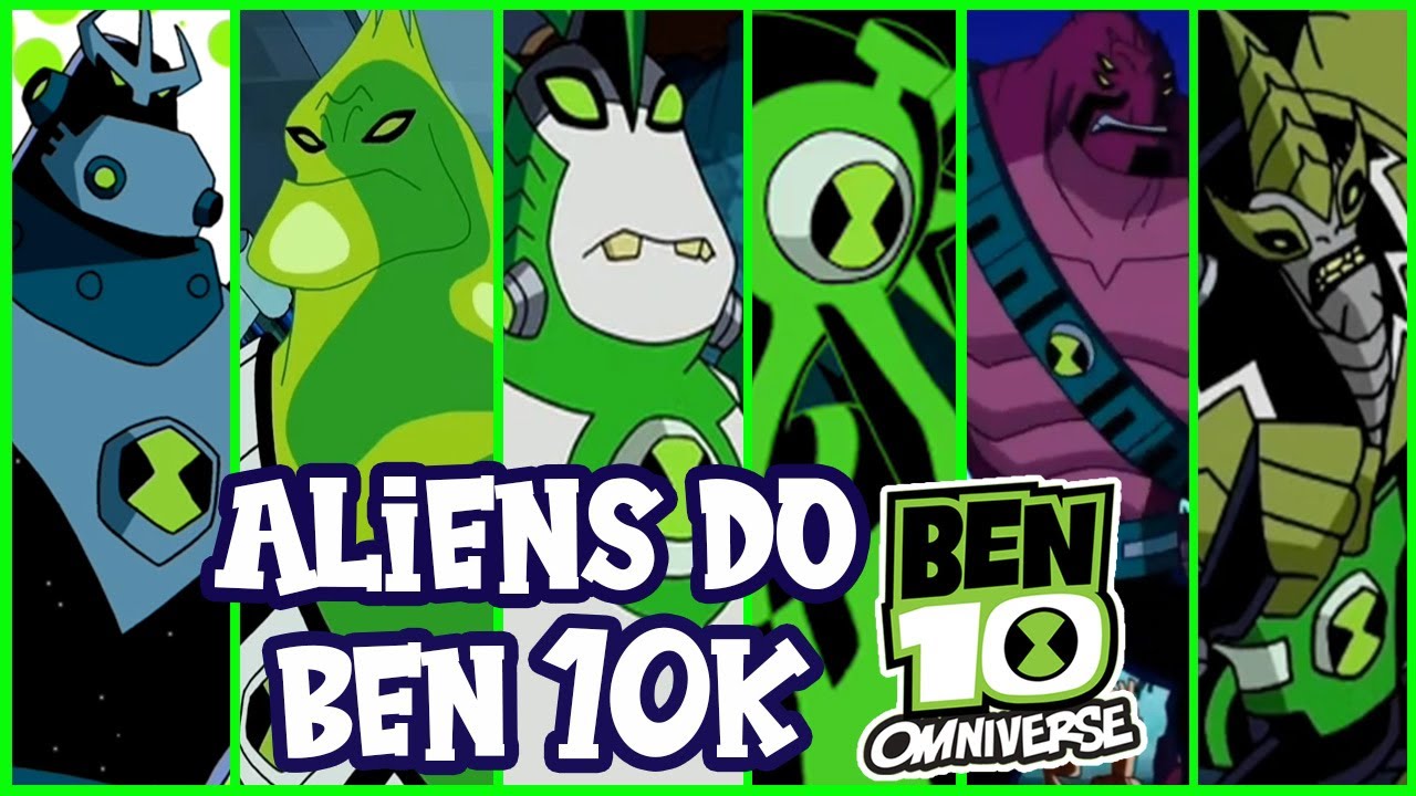 Os 10 Melhores Alienígenas do Desenho Ben 10