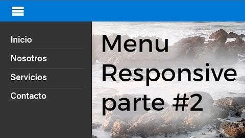 Como hacer un menu responsive para tu sitio web ( html,css y js) - (Parte 2)