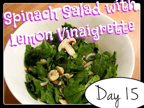 Trying Laura S Spinach Salad With Lemon Vinaigrette Day