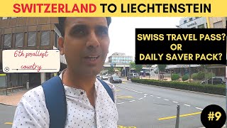 Going To Liechtenstein 6Th Smallest Country Near Switzerland Swiss Travel Daily Saver Pass