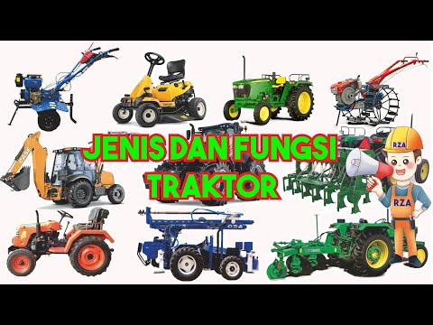 Jenis Traktor dan Fungsi Traktor || Tractor Alat Berat Perkebunan