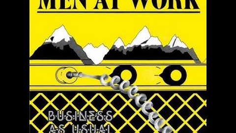 MEN AT WORK - Who Can It Be Now?