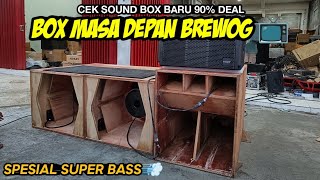 Box Masa Depan Brewog  Cek Sound Box Baru 90 Deal  Spesial Super Bass 
