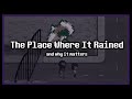 Deltarune The Place Where It Rained