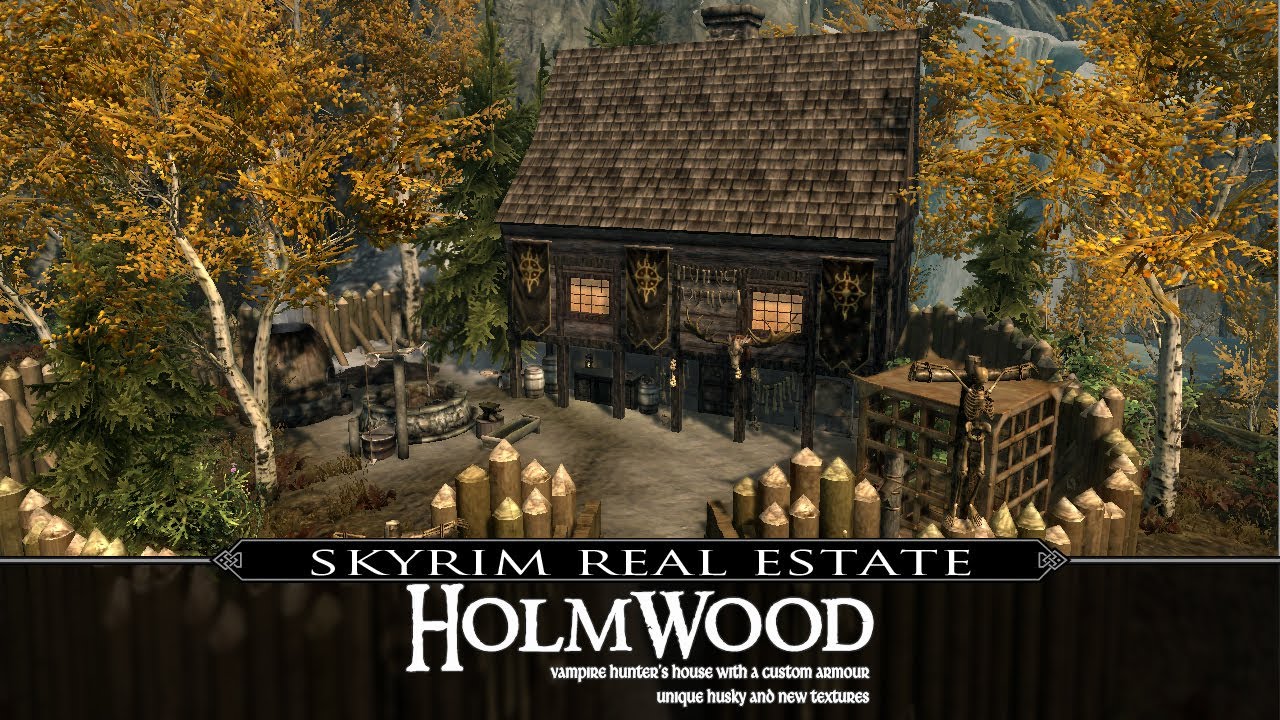 Skyrim Real Estate Holmwood YouTube