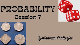 How to master Probability in easy steps: Session 7
