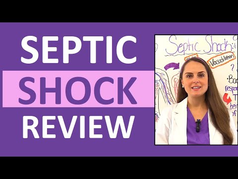 Septic Shock Nursing (Sepsis) Treatment, Pathophysiology, Symptoms Distributive