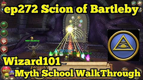 Wizard101 Myth Walkthrough ep272 Scion of Bartleby