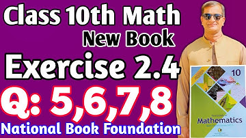 Class 10 Exercise 2.4 Q:5,6,7,8 NBF Maths Ex 2.4 National Book Foundation Sum & Product of Roots