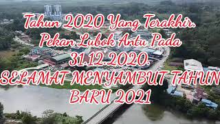 31.12.2020 LUBOK ANTU AND HAPPY NEW YEAR 2021