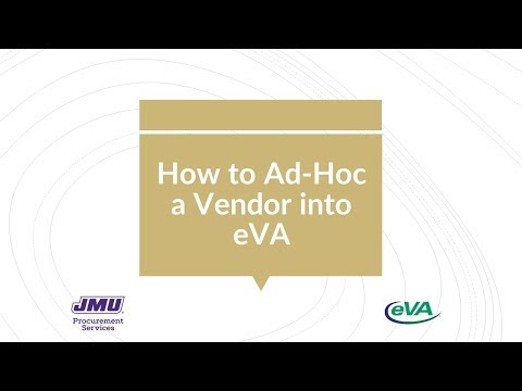 How to Ad-Hoc a Vendor into eVA