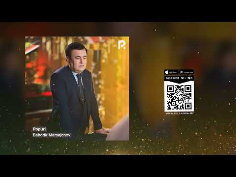 Bahodir Mamajonov - Popuri (Official Music)