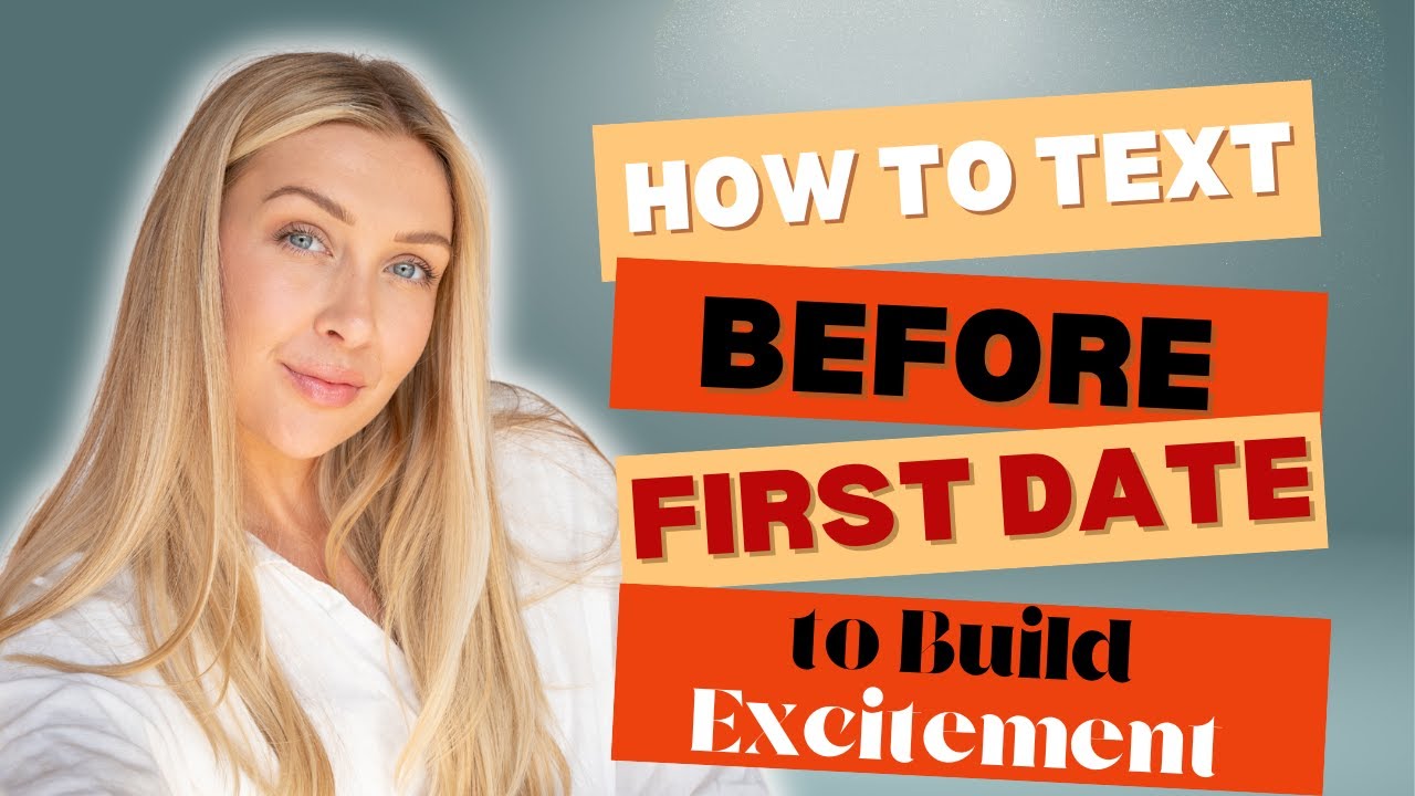 How to Text Before a First Date to Build Excitement