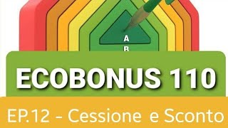 CESSIONE DEL CREDITO vs SCONTO IN FATTURA. Cosa scegliere con L'ECOBONUS 110? CESSIONE DEL CREDITO vs SCONTO IN FATTURA. Cosa scegliere con L'ECOBONUS 110?