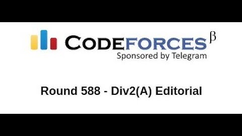 Codeforces Round 588 Editorial - Div 2(Problem A)  || Dawid and Bags of Candies || Coding Practice