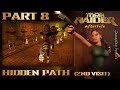 Lara Croft Tomb Raider: Afterlife - Part #8: Hidden Path (2nd visit)