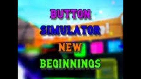 Roblox Button Simulator New Beginnings | Rebuilding from 5k omega | (first vid lol)