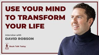 The Expectation Effect: Transform Your Mindset To Change Your Life: Interview with David Robson