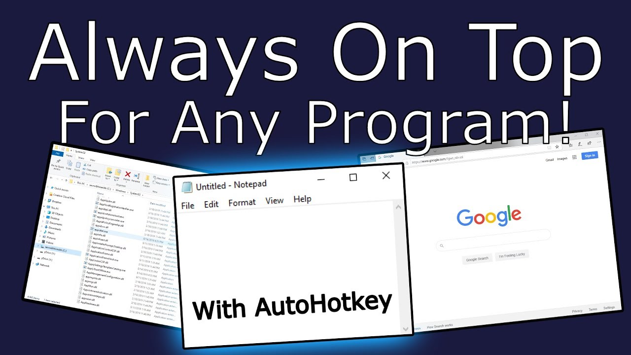  Update  Make ANY program Always On Top with AutoHotkey