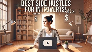 15 Best Side Hustles for Introverts: Earn Money Without Social Overload