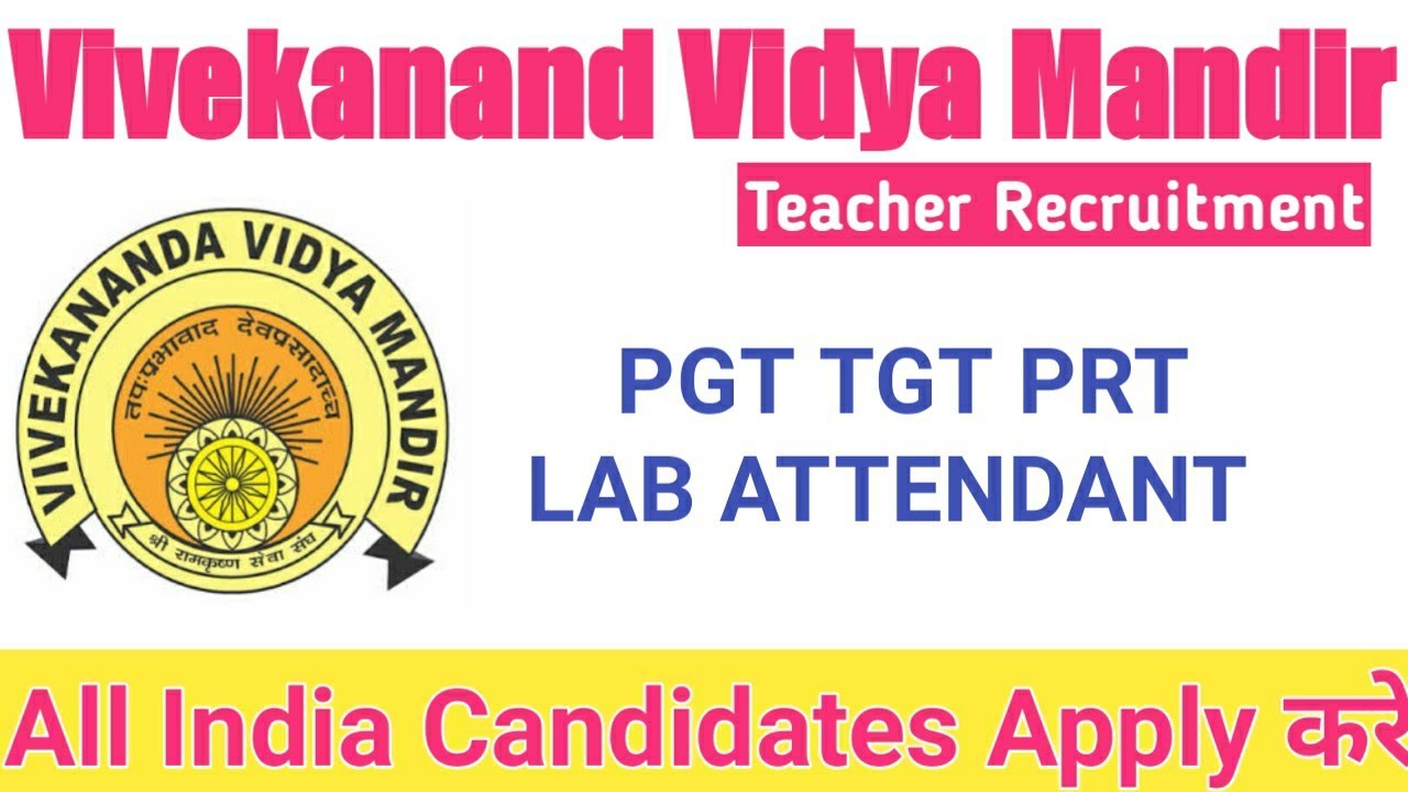 SARASWATI VIDYA MANDIR TEACHER RECRUITMENT 2022 VIDYA VIKAS SAMITI saraswati-vidya-mandir-teacher-recruitment-2022-vidya-vikas-samiti