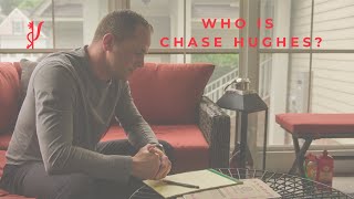 Chase Hughes Life Story