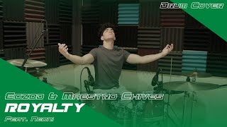 Royalty (Drum Cover) - Egzod & Maestro Chives (ft. Neoni) | 64BE