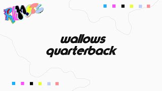 Wallows - Quarterback [lyrics]