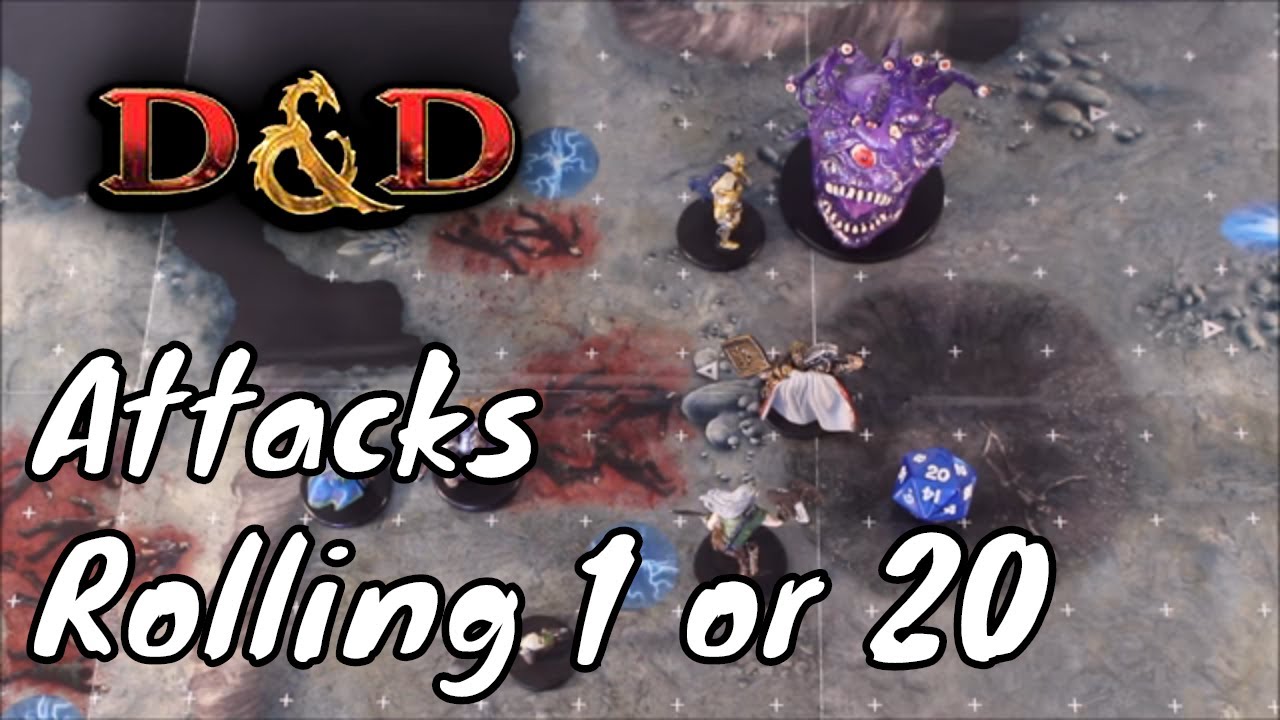 dm tips satine D&D (5e): Rolling 1 and 20 on Attacks