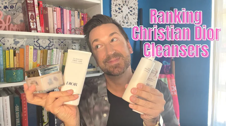 Ranking Christian Dior Skincare Cleansers | My Top...