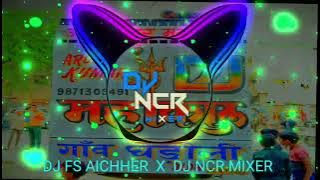 CHARCHE - PRADEEP BHATI - DJ REMIX | DJ FS AICHHER & DJ NCR MIXER