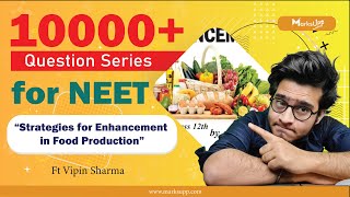 10000  Questions Series for NEET | Strategies for Enhancement in Food Production | NCERT Based Ques.