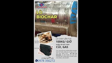 Lò đốt tạo biochar, lo dot tao than, co khi thanh hoang, biochar, than sinh hoc