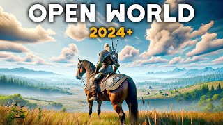 TOP 21 NEW Upcoming OPEN-WORLD Games of 2024 & Beyond