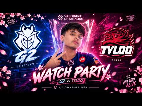 🌸 VCT CHAMPIONS 2026 — G2 vs TYLOO | WATCH PARTY 🔴の配信サムネイル