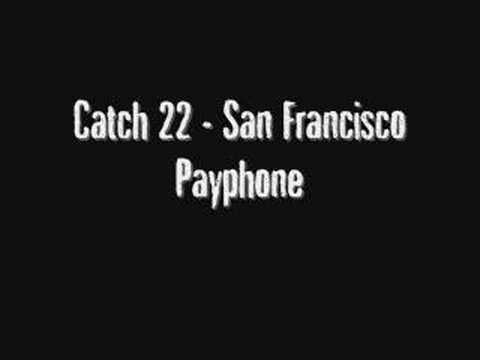 Catch 22 - San Francisco Payphone