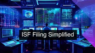 ISF Filing: Transforming Business Operations