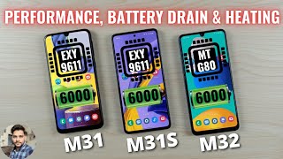 Samsung M31 vs M31S vs M32 Performance, Battery Draining & Heating Test