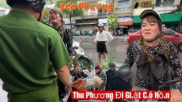Thu Phương Đi Gi.ật C.ô H.ồn Gặp Ngay Anh CA,Cười Nghiêng Ngã