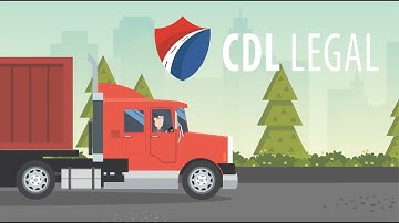 CDL Legal Driver Explainer Video